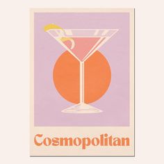 an orange and pink cocktail poster with the word cosmopolian on it