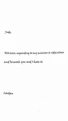 an image of a letter written in cursive writing with the words'not even responding to my movies is indicators and beneath you could write it