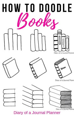 how to doodle books with text overlay that says, how to doodle books diary of a journal planner