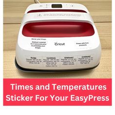 an electronic device with the words times and temperatures sticker for your easypress