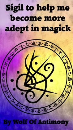 a book cover with the words, sign to help me become more adept in magick