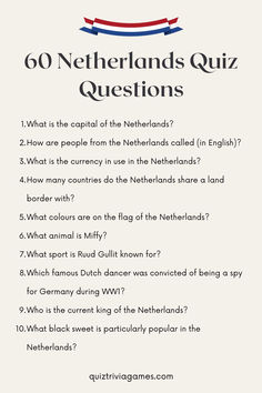 a poster with the words'60 netherlands quiz questions '