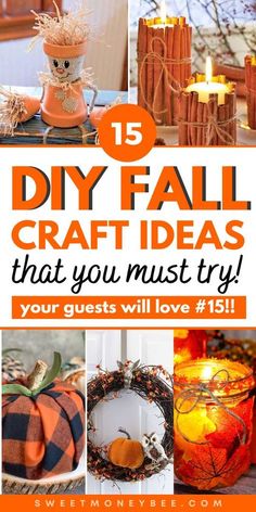 some pumpkins and candles with the words 15 diy fall craft ideas that you must try