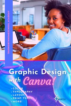 a woman sitting at a desk with a laptop computer in front of her and the title graphic design with canvas