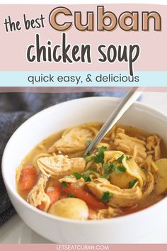 the best cuban chicken soup in a white bowl