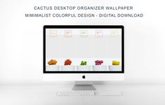 a desktop computer with an image of flowers on the screen and text that reads cactus desktop organizer wallpaper minimalist colorful design digital