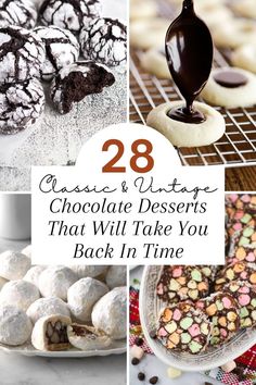 cookies and desserts that will take you back in time with text overlay reading 28 chocolate desserts that will take you back in time