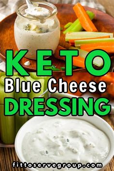 keto blue cheese dressing on a plate with celery and carrots