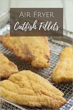 air fryer catfish fillets on a cooling rack with text overlay that reads, air fryer catfish fillets