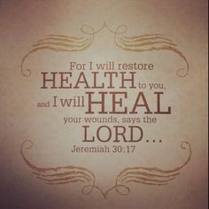 the words for i will restore health to you and i will heal