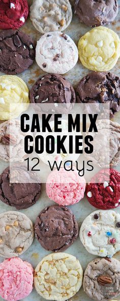 the words cake mix cookies 12 ways on top of an image of different types of cookies