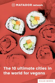 the 10 ultimate cities in the world for vegans by mataor - network