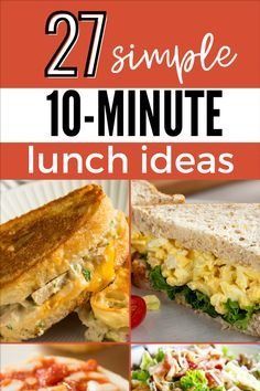 the cover of 21 simple 10 - minute lunch ideas with images of sandwiches and other foods