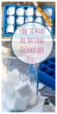 how to make all natural dishwasher pods in a jar with text overlay