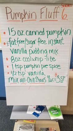 a white board with writing on it that says pumpkin fluff 6