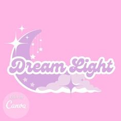 the words dream light written in white on a pink background with stars and crescents