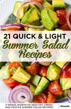 a white plate topped with cucumber, tomatoes and other vegetables next to the words 21 quick & light summer salad recipes