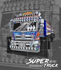 a drawing of a truck with the words super truck on it's front end