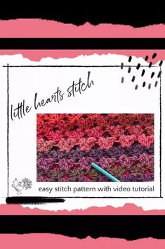 the little hearts stitch pattern is shown in pink and purple