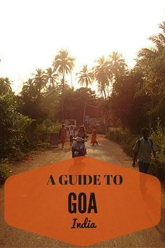 people riding motorcycles down a dirt road with the words'a guide to goa india '