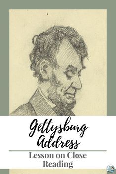 a drawing of a man's face with the words geftysburg address on it