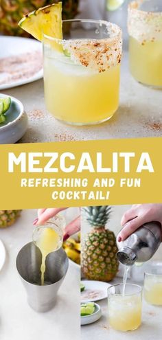 a pineapple margarita being poured into a glass with the words mezcalita refreshing and fun cocktail