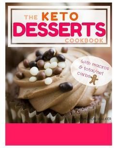 the keto desserts cookbook