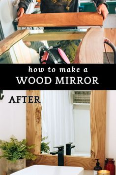 how to make a wood mirror in the bathroom with pictures and text overlays