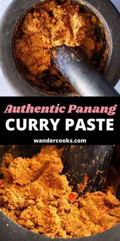 an image of curry paste in a pan with the words authentic paang curry paste