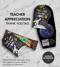 the teacher appreciation thank you tag is next to an image of a chocolate bar and its wrapper