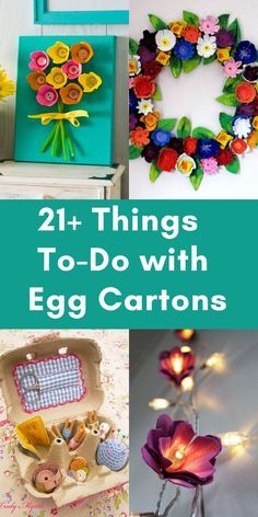 some crafts that are on display with the words, 21 things to do with egg cartons