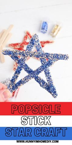 this popsicle stick star craft is so easy to make and it's perfect for kids