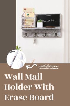 mail holder with erase board attached to the wall