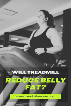 Discover if treadmills can help reduce belly fat, how to maximize results, and tips for a fat-burning routine today! Belly Fat, Fat Burning