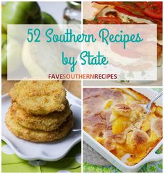 some food is shown with the words southern recipes by state on top and below it