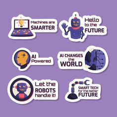 six stickers with different types of robots and text that says, machines are smarter to the