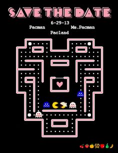 the poster for save the date, featuring pacman and pac man in front of a black background