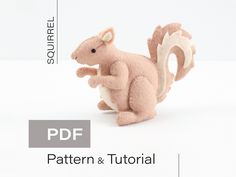 a stuffed squirrel is shown with the text pattern and tutorial instructions for it's body