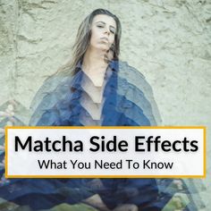 a woman in blue dress with text overlay reading match side effects what you need to know