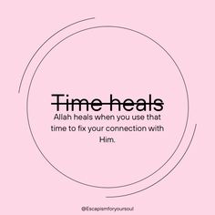 the words time heals and an image of a pink background with a black circle