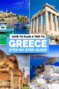 the cover of how to plan a trip to greece step by step guide with pictures of greek architecture