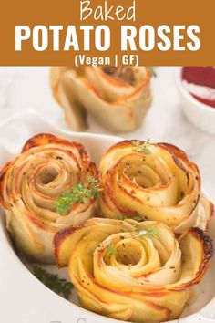 baked potato roses in a white bowl with text overlay that reads baked potato roses vegan 1 / 4