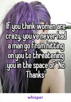 a woman with purple hair and the words if you think women are crazy, you've