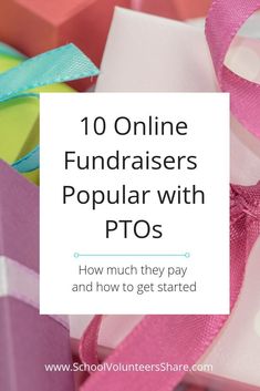 pink and green gift boxes with the text 10 online fundraisers popular with ptos how much they pay and how to get started