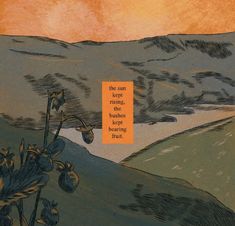 an orange and black illustration with the words, the sun kept light on the bushbery fruit