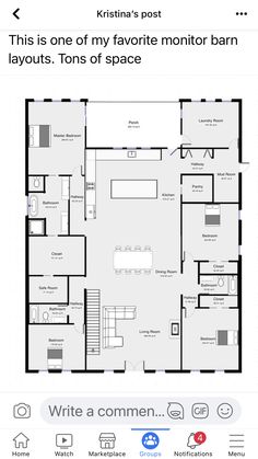 a floor plan for a house with the words, this is one of my favorite monitor barn layouts tons of space