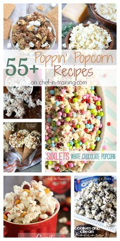 the top 50 popcorn recipes for desserts, snacks, and desserts with text overlay