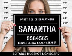 a woman holding up a sign that says,'party police department samantha 996