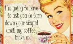 Say yes'm, slowly walk away and never come back. Coffee Talk, Coffee Obsession, Need Coffee, Coffee Is Life, How To Make Coffee, My Coffee, A Cup Of Coffee, Coffee Love