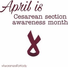 #CSection #CesereanSection #AprilIsCSectionAwareness Cesarean Section, Parenting 101, C Section, Parenting, Art